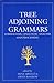 Tree Adjoining Grammars: Formalisms, Linguistic Analysis and Processing (Volume 107) (Lecture Notes)