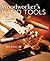 Woodworker's Hand Tools: An...