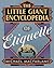 The Little Giant Encyclopedia of Etiquette by Michael Macfarlane