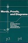 Words, Proofs and Diagrams (Volume 141) (Lecture Notes)