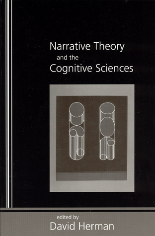 Narrative Theory and the Cognitive Sciences (Volume 158) (Lecture Notes)