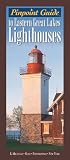 Pinpoint Guide to Eastern Great Lakes Lighthouses: E. Michigan, Ohio, Pennsylvania, New York (Pinpoint Guides)
