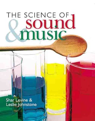 The Science of Sound & Music