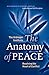 The Anatomy of Peace: Resol...