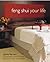 Feng Shui Your Life