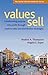 Values Sell: Transforming Purpose into Profit Through Creative Sales and Distribution Strategies (SVN)