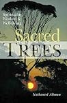 Sacred Trees: Spirituality, Wisdom & Well-Being
