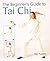 The Beginner's Guide to Tai Chi