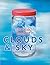 The Kids' Book of Clouds & Sky