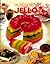 The Magic of JELL-O by Sterling Publishing Co.