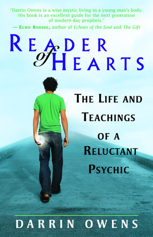 Reader of Hearts: The Life and Teachings of a Reluctant Psychic