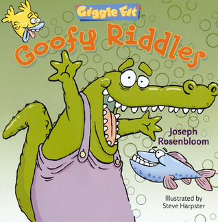 Goofy Riddles (Giggle Fit)