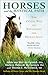 Horses and the Mystical Pat...