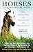 Horses and the Mystical Path by Adele von Rust McCormick