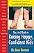 The A to Z Guide to Raising Happy, Confident Kids by Jenn Mann