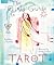 The Girls' Guide to Tarot by Kathleen Olmstead