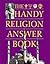 The Handy Religion Answer Book by John Renard