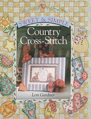 Sweet & Simple Country Cross-Stitch (Paperback)