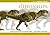 Dinosaurs: A Flowmotion Book: Watch Out-The Dinosaurs Are On The Move Again!