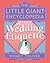 The Little Giant Encyclopedia of Wedding Etiquette (Little Giant Encyclopedias)