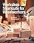 Workshop Shortcuts for Woodworkers