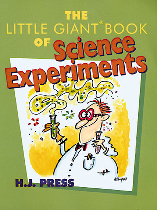 The Little Giant® Book of Science Experiments