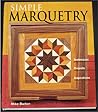 Simple Marquetry: Techniques, Projects, Inspirations Simple Marquetry: Techniques, Projects, Inspirations