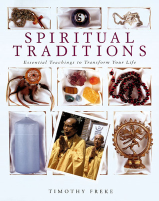 Spiritual Traditions: Essential Teachings to Transform Your Life (Paperback)