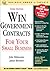 Win Government Contracts for Your Small Business (Business Owner's Toolkit series)