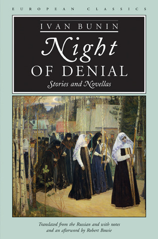 Night of Denial: Stories and Novellas (European Classics)