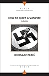 How to Quiet a Vampire by Borislav Pekić