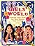 Girls' World by Joanne O'Sullivan Girls' World by Joanne O'Sullivan