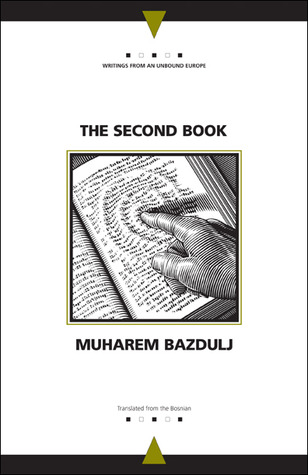 The Second Book (Writings from an Unbound Europe (Paperback))