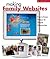 Making Family Websites: Fun & Easy Ways to Share Memories (A Lark Photography Book)