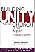 Building Unity in the Church of the New Millennium