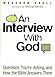 An Interview with God by Woodrow Kroll