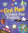First Place Science Fair Projects For Inquisitive Kids