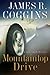 Mountaintop Drive (John Smyth Mystery Series #3) by James R. Coggins