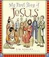 My First Story of Jesus (My First Story Series)