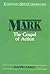 Mark: The Gospel of Action (Everyman's Bible Commentary)