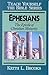 Ephesians-Teach Yourself the Bible Series: The Epistle Of Christian Maturity