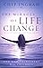 The Miracle of Life Change: How God Transforms His Children