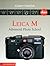 Leica M: Advanced Photo School (A Lark Photography Book)