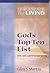Gods Top Ten List: The Ten Commandments (Guidelines for Living)