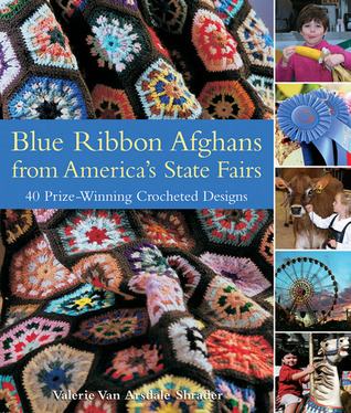 Blue Ribbon Afghans from America's State Fairs: 40 Prize-Winning Crocheted Designs (Paperback)