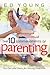 The 10 Commandments of Parenting by H. Edwin Young