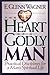 The Heart of a Godly Man: Practical Disciplines for a Man's Spiritual Life