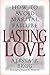 Lasting Love by Alistair Begg