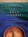 Charting a Bold C...
