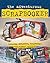 The Adventurous Scrapbooker: Creating Wonderful Scrapbooks from Almost Anything